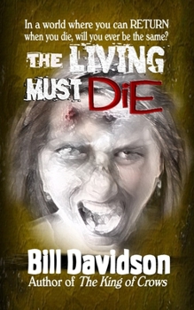 Paperback The Living Must Die Book