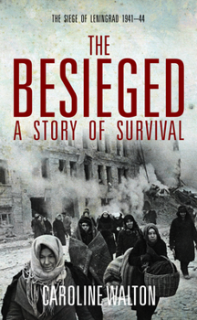 Hardcover The Besieged: A Story of Survial Book