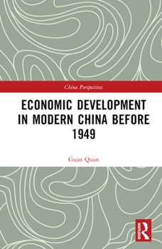 Hardcover Economic Development in Modern China Before 1949 Book