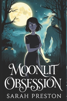 Paperback Moonlit Obsession: Bound by Fate, Torn by Secrets Book