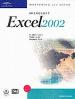 Paperback Mastering and Using Microsoft Excel 2002: Comprehensive Course Book