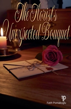 The Florist's Unexpected Bouquet