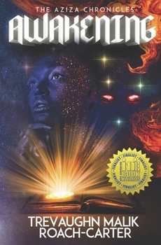 Paperback The Aziza Chronicles: Awakening Book