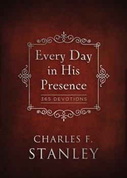 Hardcover Every Day in His Presence: 365 Devotions Book