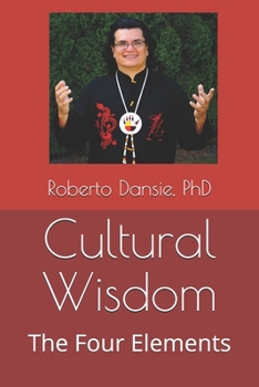 Paperback Cultural Wisdom: The Four Elements Book