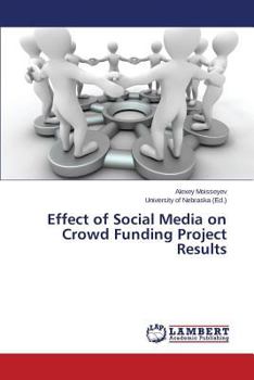 Paperback Effect of Social Media on Crowd Funding Project Results Book