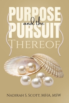 Paperback Purpose and the Pursuit Thereof Book