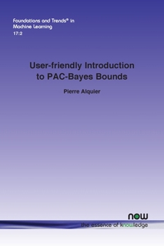 Paperback User-friendly Introduction to PAC-Bayes Bounds Book
