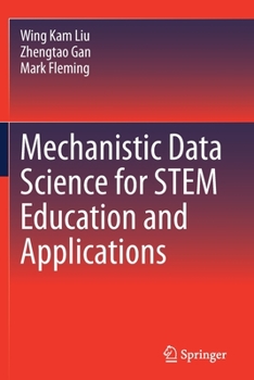 Paperback Mechanistic Data Science for Stem Education and Applications Book