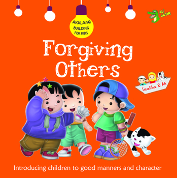 Paperback Forgiving Others: Good Manners and Character Book