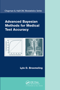 Paperback Advanced Bayesian Methods for Medical Test Accuracy Book