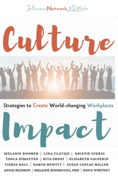 Paperback Culture Impact: Strategies to Create World-changing Workplaces Book
