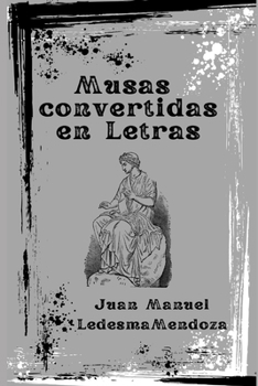 Paperback Musas convertidas en Letras [Spanish] Book