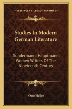 Paperback Studies In Modern German Literature: Sundermann; Hauptmann; Women Writers Of The Nineteenth Century Book