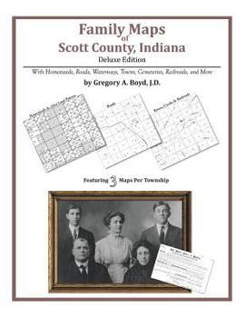 Paperback Family Maps of Scott County, Indiana, Deluxe Edition Book