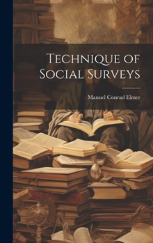 Hardcover Technique of Social Surveys Book