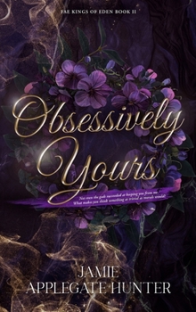 Obsessively Yours (Hardcover) : Standalone Fantasy Fated Mates Romance (Fae Kings of Eden Book 2)