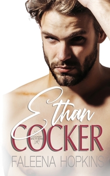 Cocky Genius: Ethan - Book #8 of the Cocker Brothers