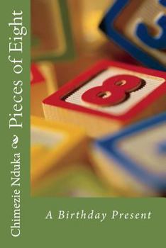 Paperback Pieces of Eight: A Birthday Present Book