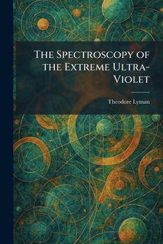 The Spectroscopy of the Extreme Ultra-Violet