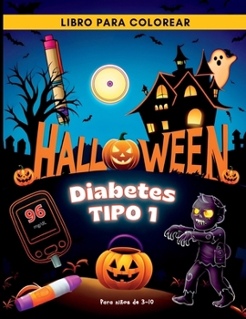 Paperback Halloween: Diabetes tipo 1 [Spanish] Book