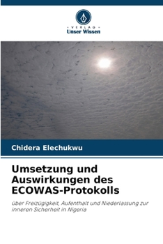 Paperback Umsetzung und Auswirkungen des ECOWAS-Protokolls [German] Book