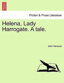 Paperback Helena, Lady Harrogate. a Tale. Vol. II. Book