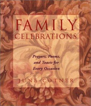 Hardcover Family Celebrations: Prayers, Poems & Toasts for E Book