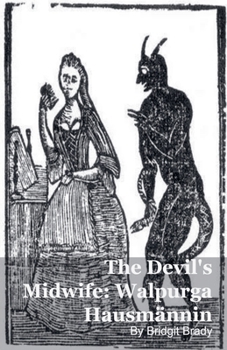 Paperback The Devil's Midwife: Walpurga Hausmännin Book