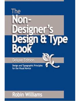The Non-Designer's Design & Type Books, Deluxe Edition