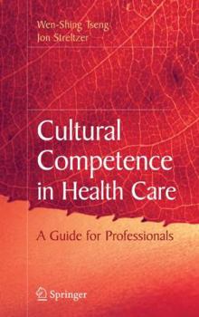 Hardcover Cultural Competence in Health Care Book