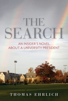 Paperback The Search: An Insider's Novel about a University President Book