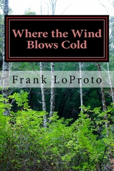 Paperback Where the Wind Blows Cold Book