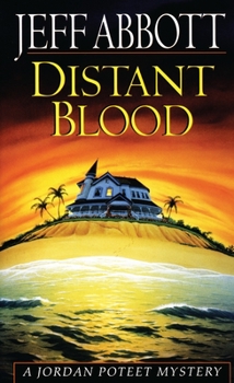 Distant Blood - Book #4 of the Jordan Poteet