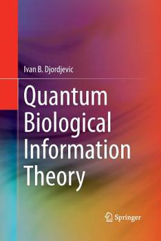 Paperback Quantum Biological Information Theory Book