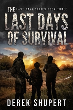 Paperback The Last Days of Survival Book