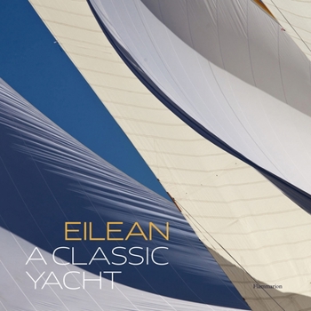 Hardcover Eilean: A Classic Yacht Book