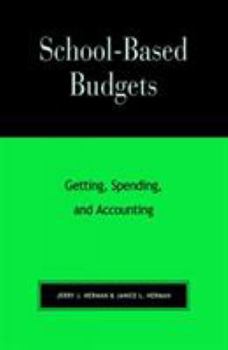 Paperback School-Based Budgets: Getting, Spending and Accounting Book