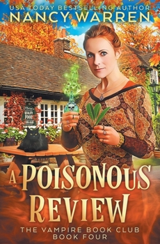 A Poisonous Review: A Paranormal Women's Fiction Cozy Mystery (Vampire Book Club) - Book #4 of the Vampire Book Club
