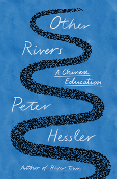 Hardcover Other Rivers: A Chinese Education Book