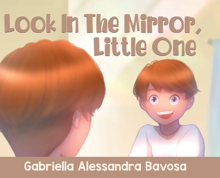 Hardcover Look In The Mirror, Little One Book