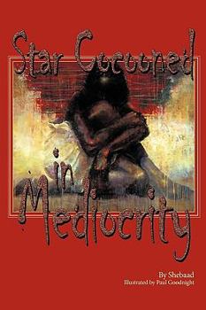 Paperback Star Cocooned in Mediocrity Book