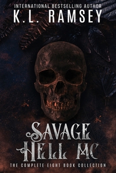 Paperback Savage Hell MC Series (Books 1-8): A Royal Bastards MC: Huntsville Chapter Spinoff: RBMC, MC, Alpha Bikers, Biker Romance, Fierce Bikers, Biker Club, Book