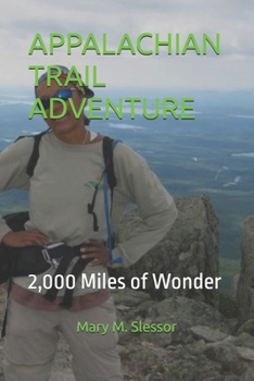 APPALACHIAN TRAIL ADVENTURE: 2,000 Miles of Wonder