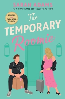 Paperback The Temporary Roomie: An Extended Edition Rom-Com from the Author of the Tiktok Sensation the Cheat Sheet! Book