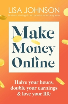 Paperback Make Money Online: Your No-Nonsense Guide to Passive Income Book