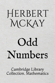 Paperback Odd Numbers: Cambridge Library Collection. Mathematics Book