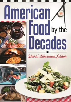 Hardcover American Food by the Decades Book