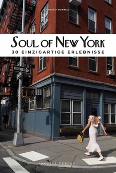 Paperback Soul of New York (German): 30 Einzigartige Erlebnisse [German] Book