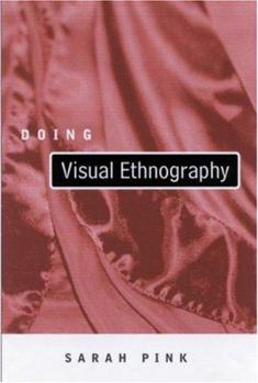 Paperback Doing Visual Ethnography: Images, Media and Representation in Research Book